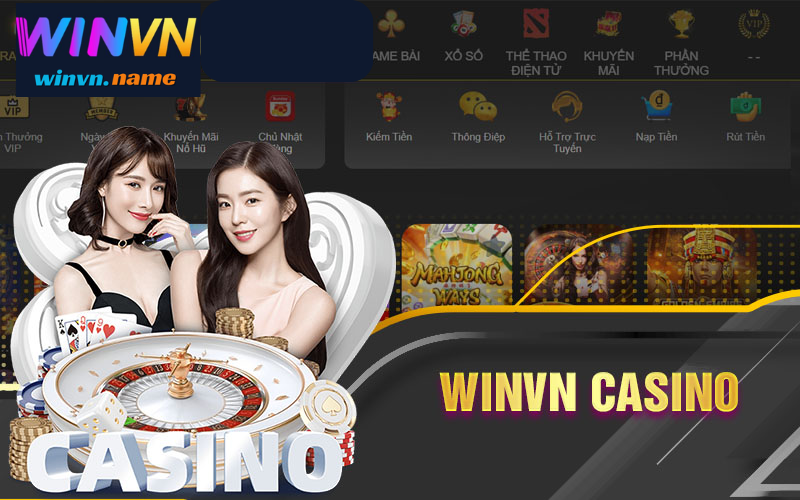 Winvn Casino - Sảnh Cược Hấp Dẫn Số 1 Tại Nhà Cái Winvn